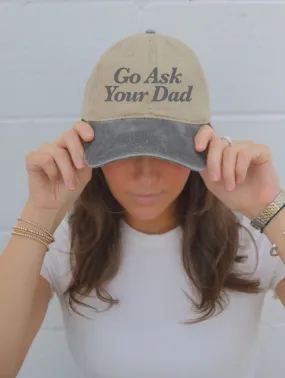 Go Ask Your Dad Hat